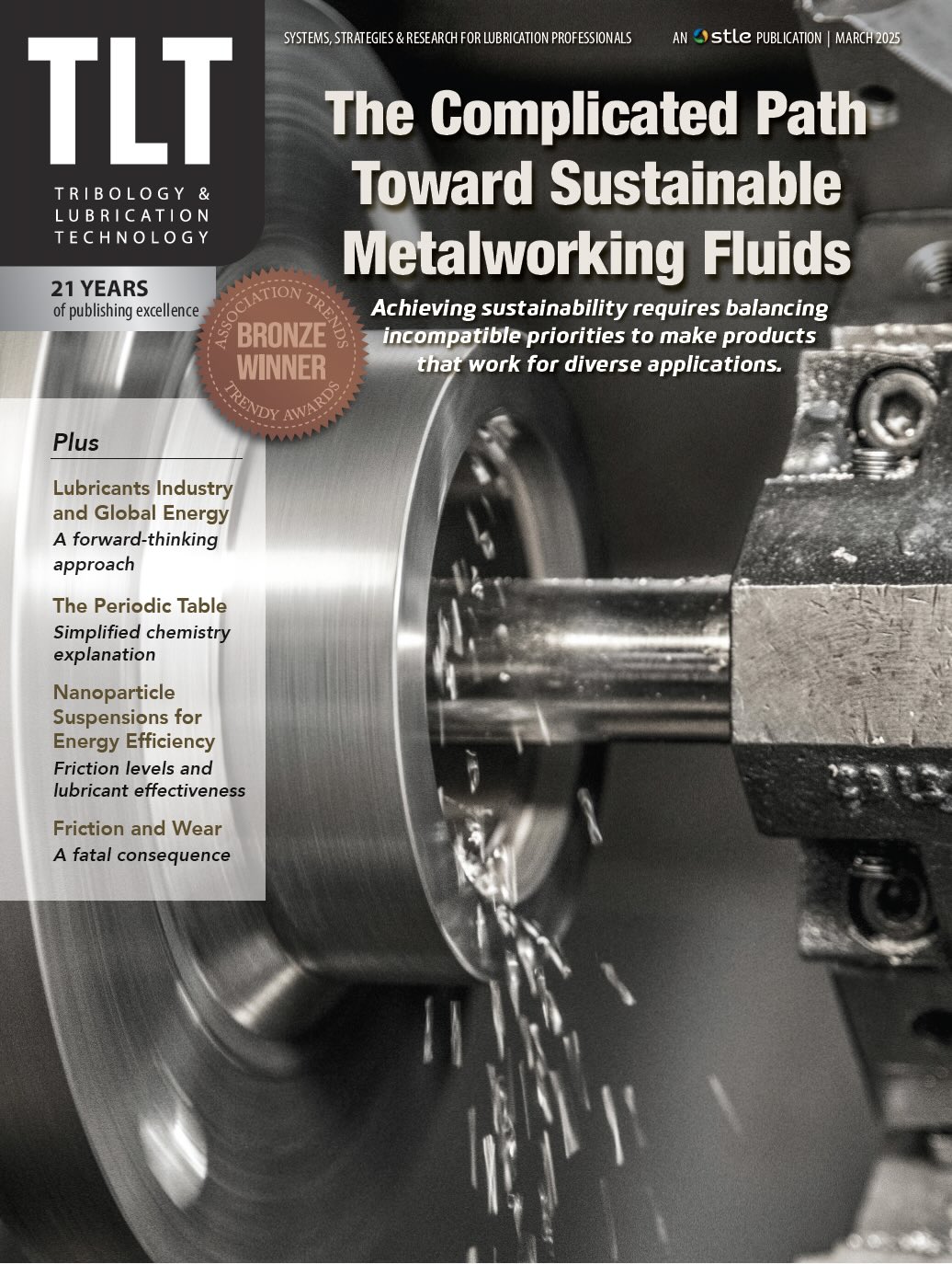 An image of the cover of the March 2025 issue of TLT Magazine. The headline says "The Complicated Path Toward Sustainable Metalworking Fluids" and the image shows metalworking.